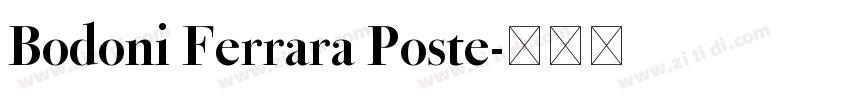 Bodoni Ferrara Poste字体转换